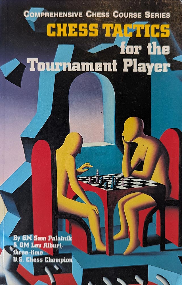 Chess Tactics for the Tournament Player