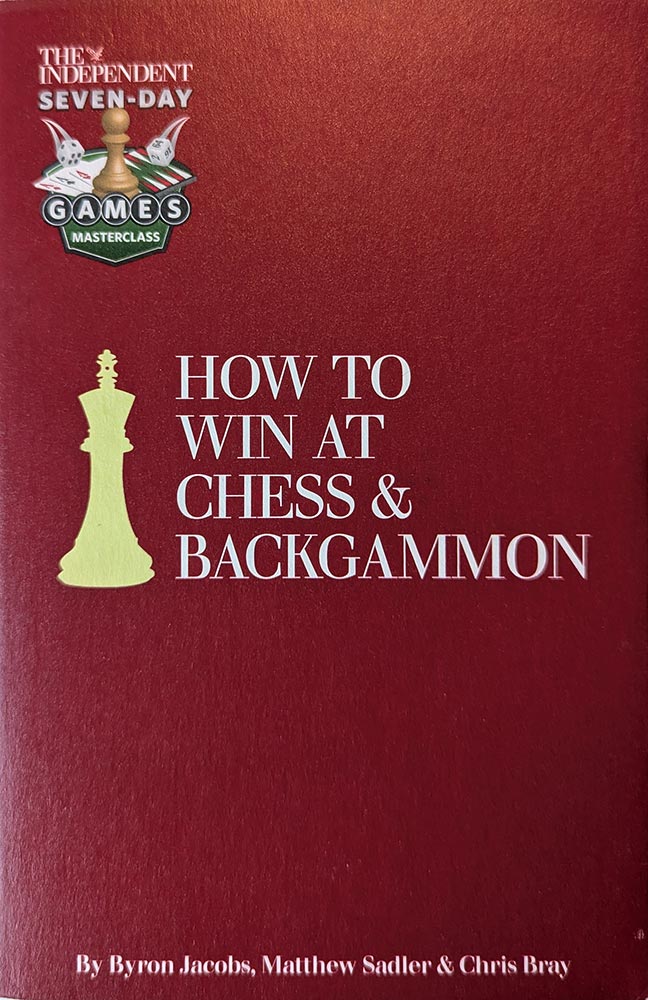 How to Win at Chess and Backgammon